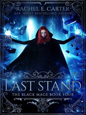 cover image of Last Stand (The Black Mage Book 4)